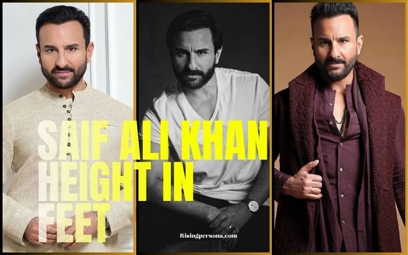 Saif Ali Khan Height in Feet: The Complete, Verified Breakdown 2026 Saif Ali Khan height in feet