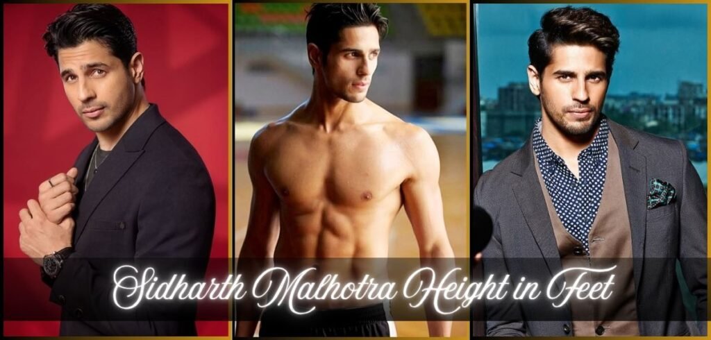 Sidharth Malhotra height in feet
