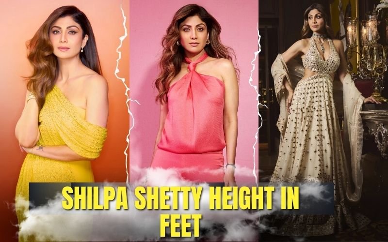 Shilpa Shetty Height in Feet: Complete Body Measurements, Fitness Secrets & Celebrity Size Comparisons Shilpa Shetty Height in Feet: Complete Body Measurements, Fitness Secrets & Celebrity Size Comparisons